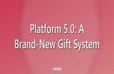 Platform 5.0: A Brand-New Gift System
