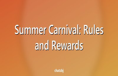 Summer Carnival: Rules and Rewards
