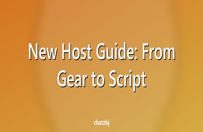 New Host Guide: From Gear to Script