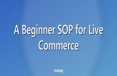 A Beginner SOP for Live Commerce
