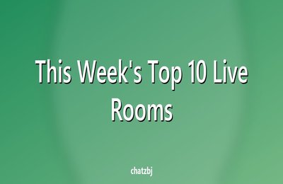 This Weeks Top 10 Live Rooms